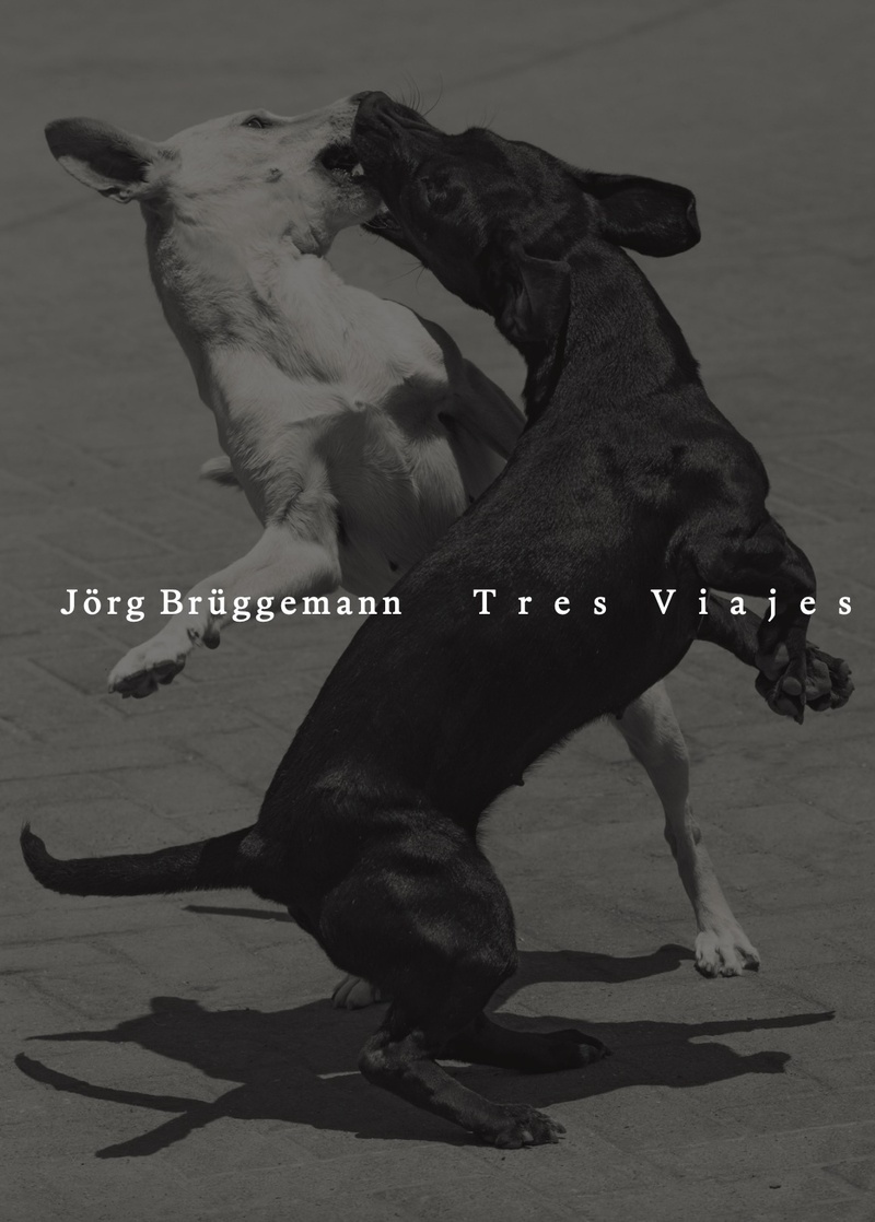 Tres Viajes - Jörg Bruggemann - XAVIER BARRAL