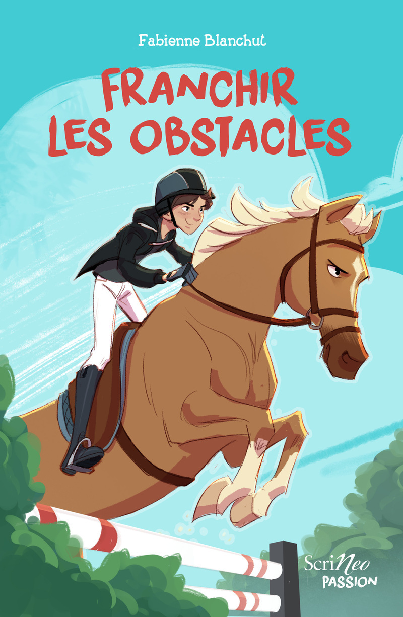 Franchir les obstacles - Fabienne Blanchut - SCRINEO