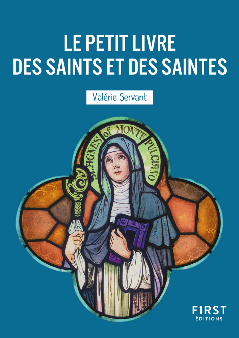 Le petit livre des saints et des saintes - Valérie Servant - FIRST