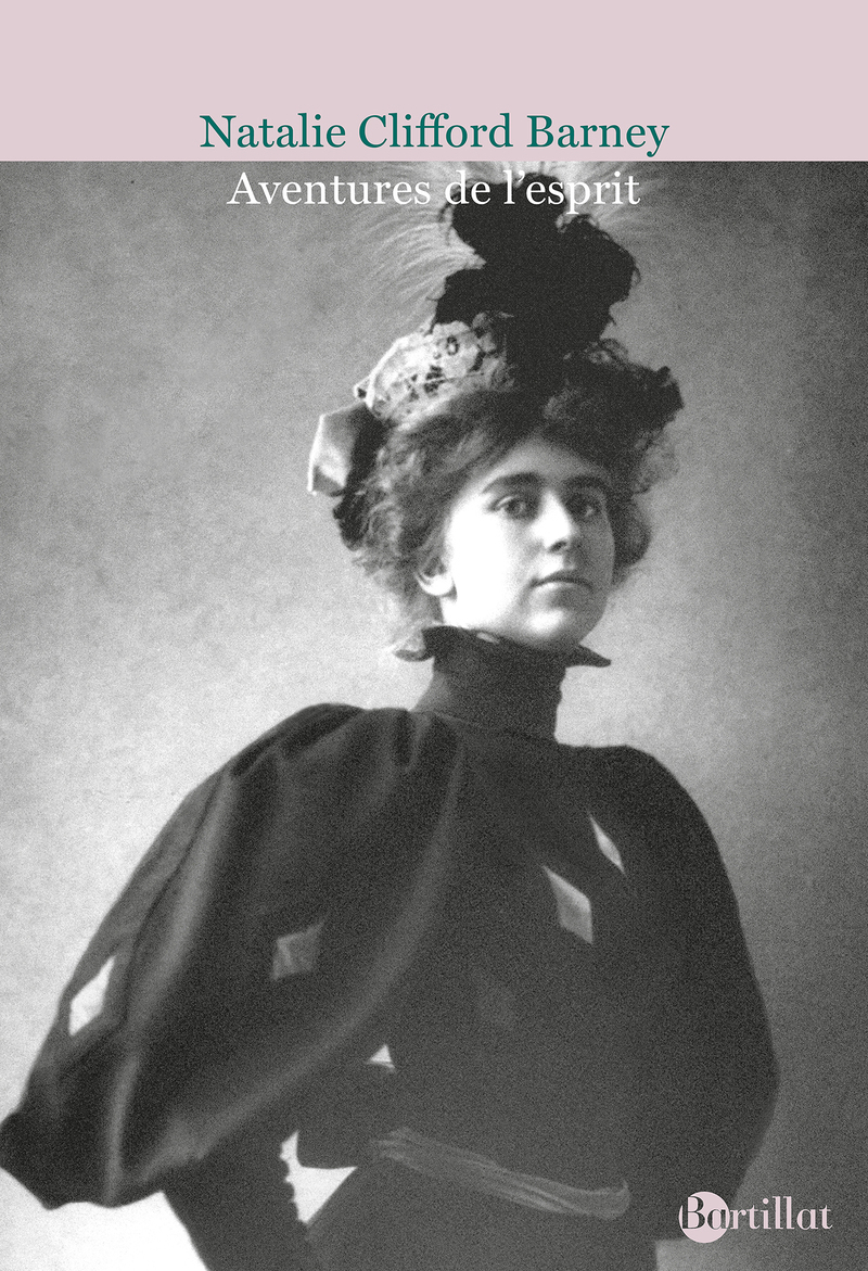 Aventures de l'esprit - Natalie Clifford Barney - BARTILLAT