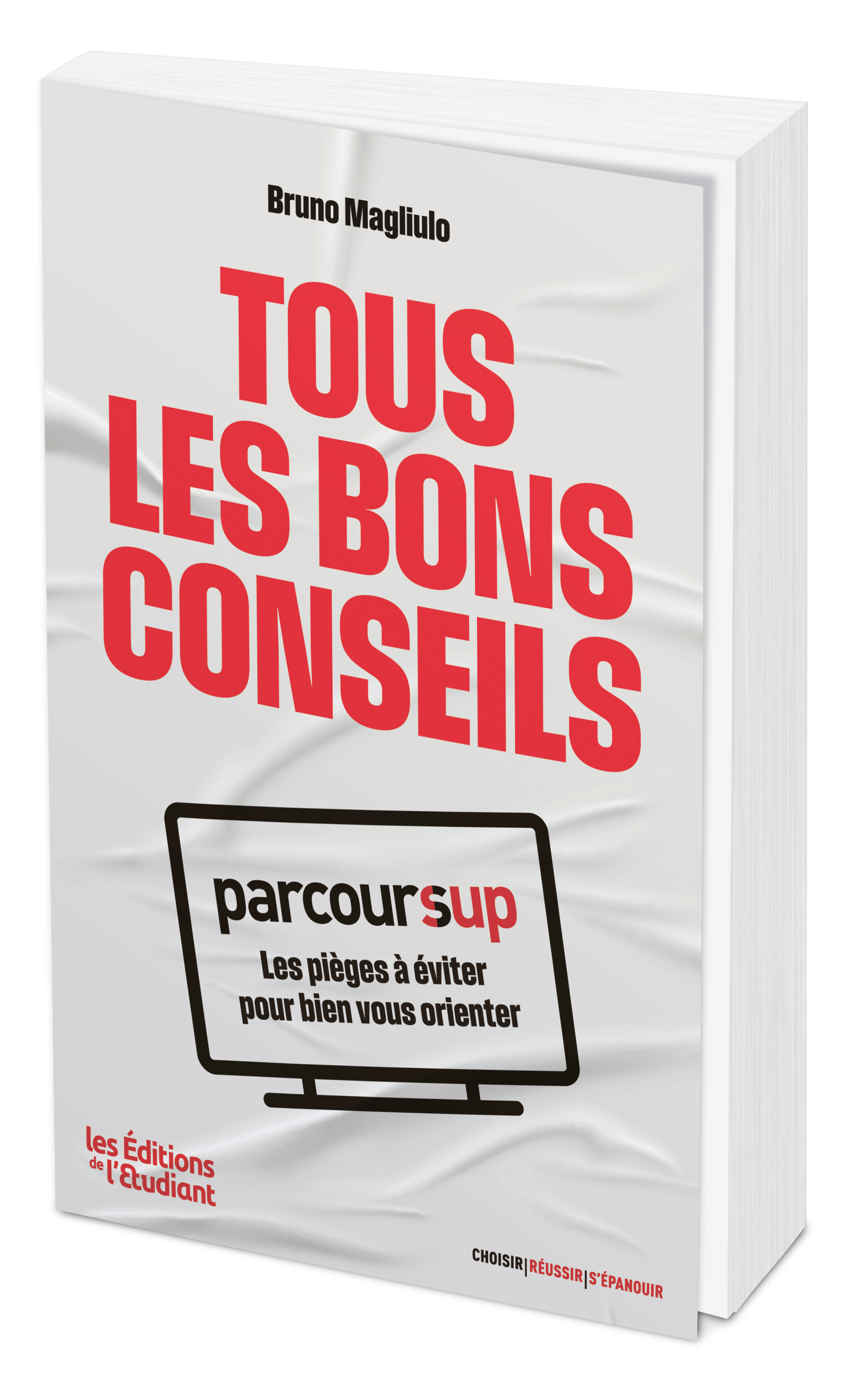 Parcoursup : tous les bons conseils - Bruno Magliulo - L ETUDIANT