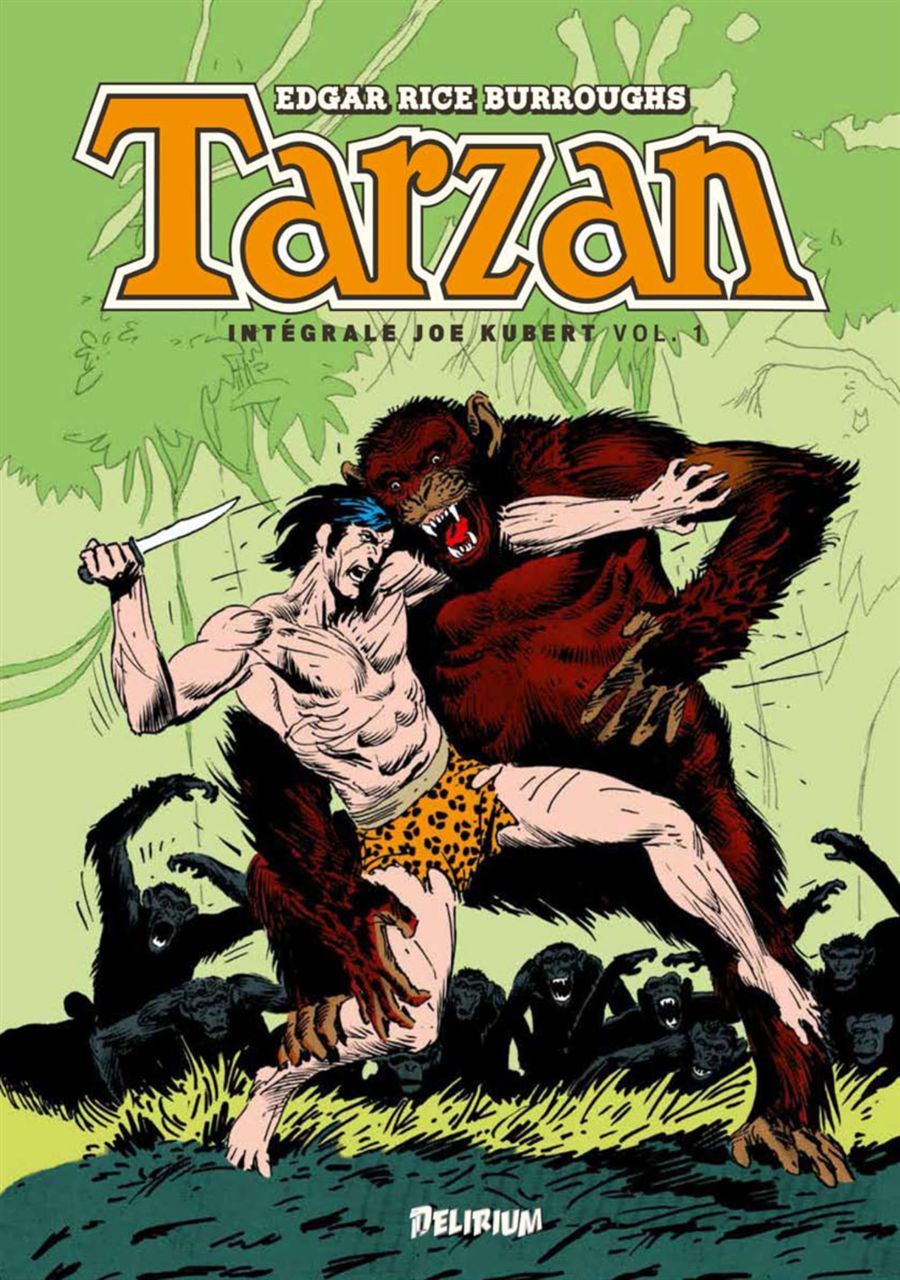 Tarzan Vol.1 Intégrale Joe Kubert - Joe Kubert, Edgar Rice Burroughs - DELIRIUM 77