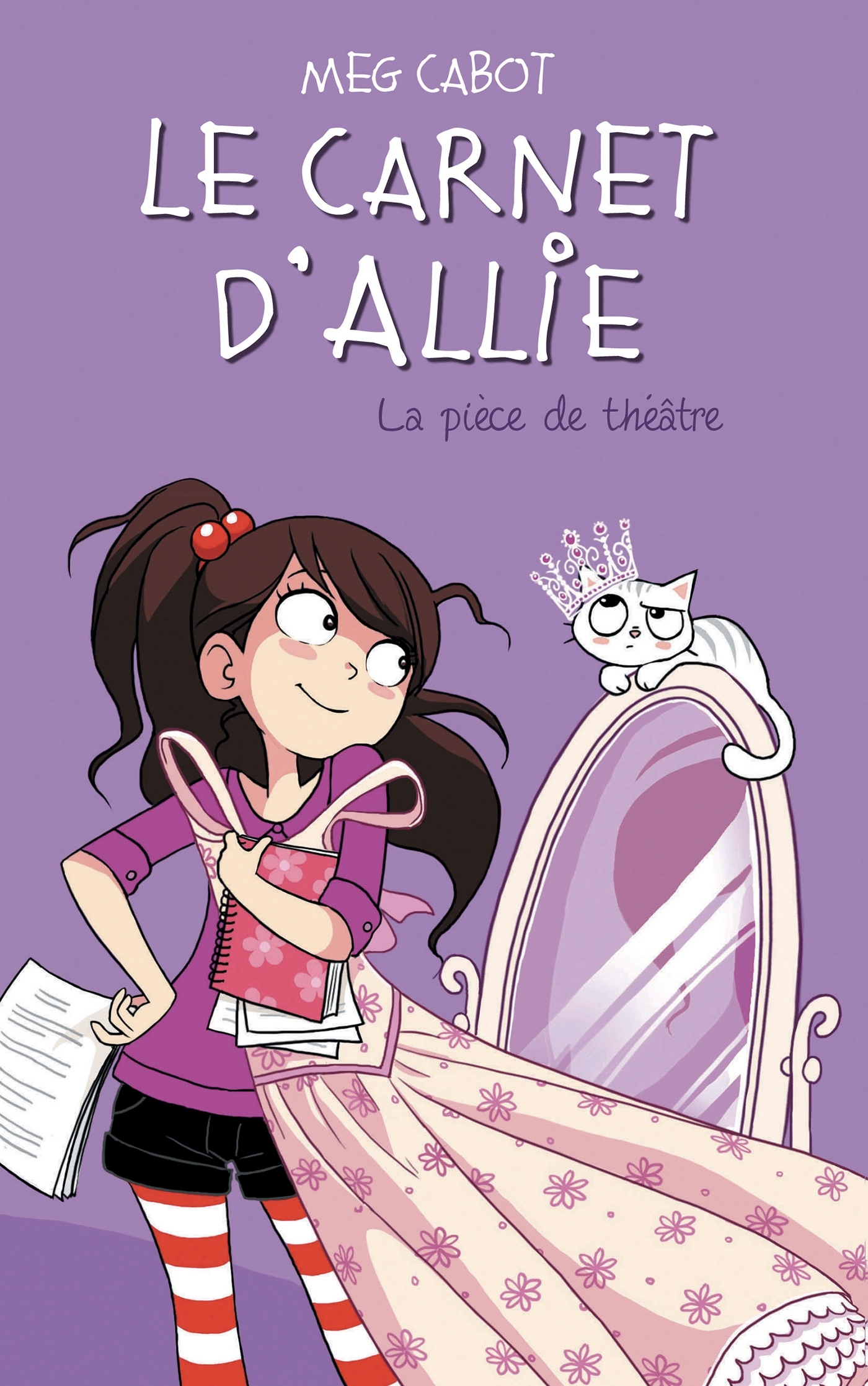 Le carnet d'Allie - La pièce de théâtre - Meg Cabot - HACHETTE ROMANS