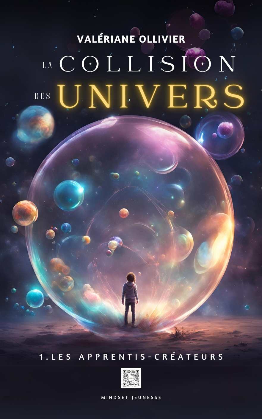 La collision des univers - Valériane Ollivier - MINDSET ED