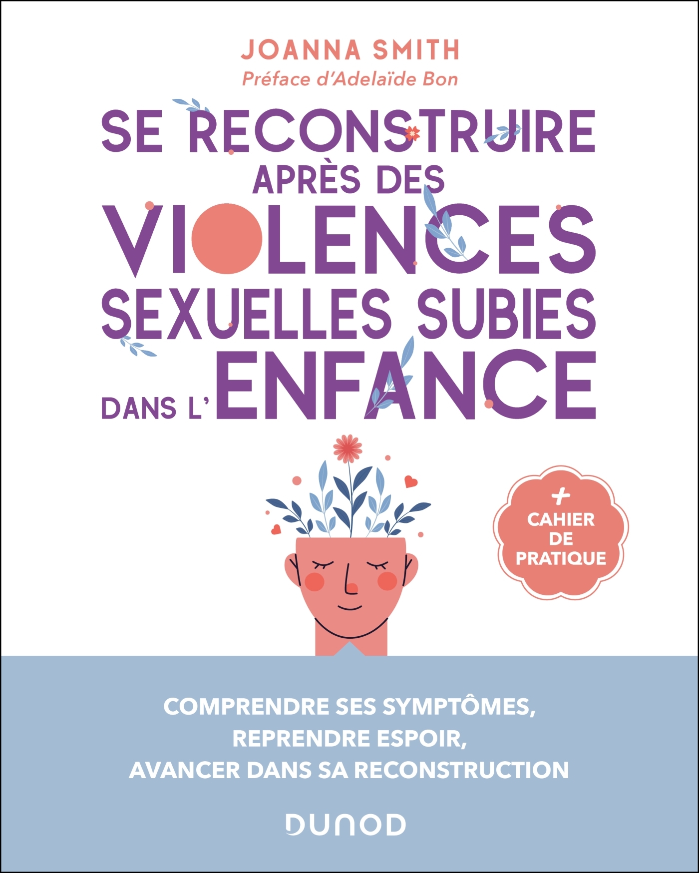 Se reconstruire après des violences sexuelles subies dans l'enfance - Joanna Smith - DUNOD