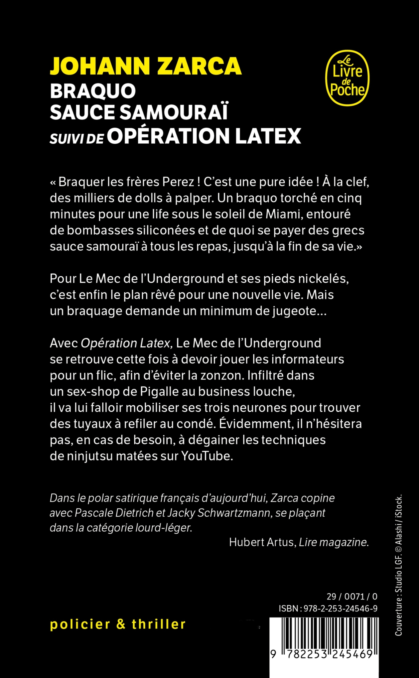 Braquo Sauce Samourai suivi de Opération latex - Johann Zarca - LGF