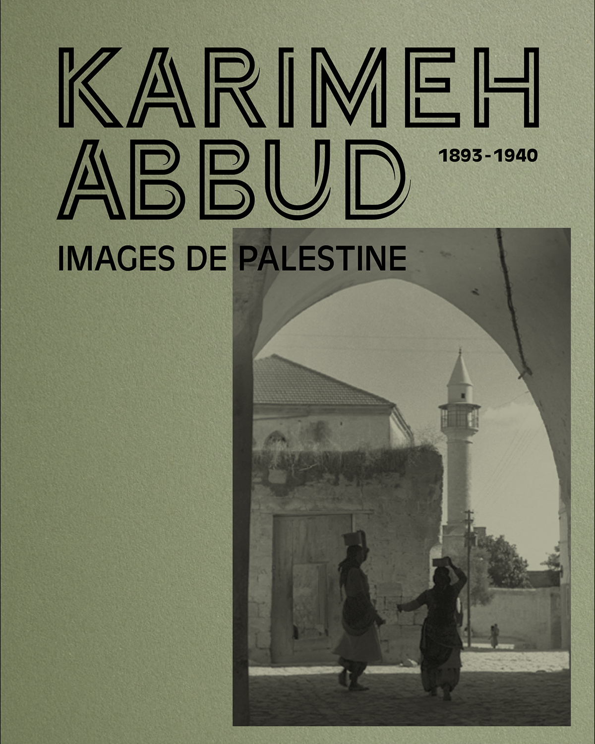 Karimeh Abbud (1893-1940) - Ahmed Mrowat, Sandrine Mansour, Elias Sanbar - IMG PLURIELLES