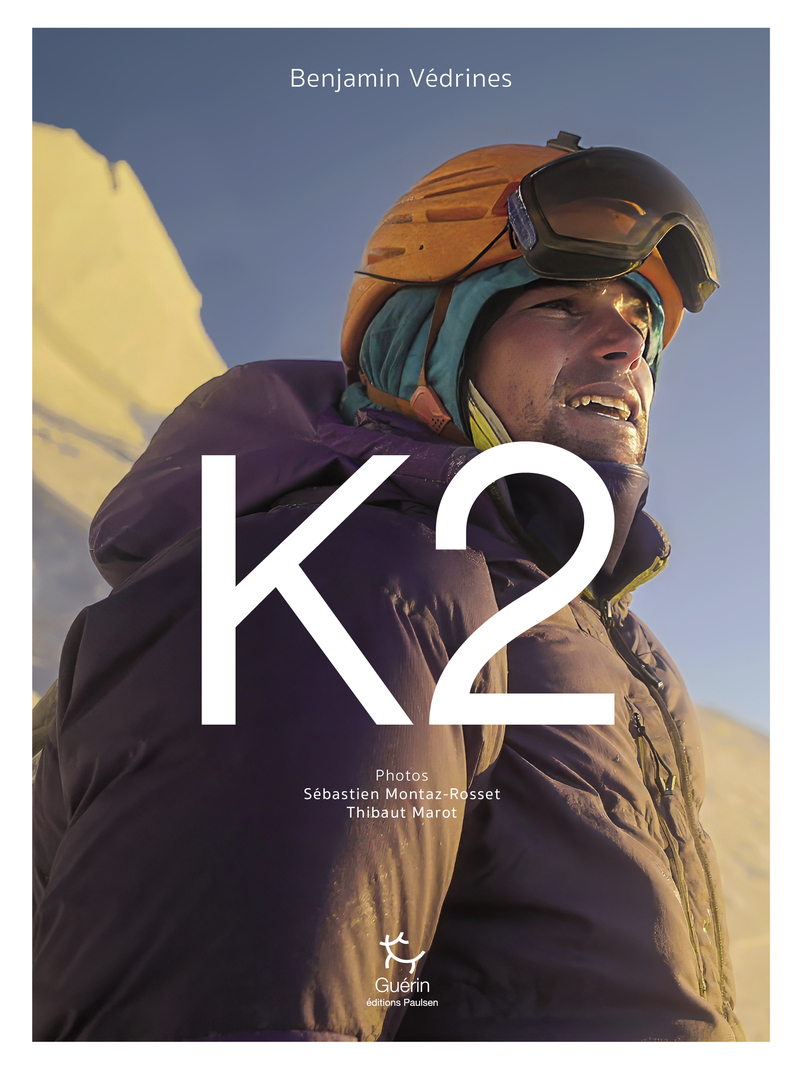 K2 - Benjamin Védrines, Sébastien Montaz-Rosset, Thibaut Marot - PAULSEN GUERIN