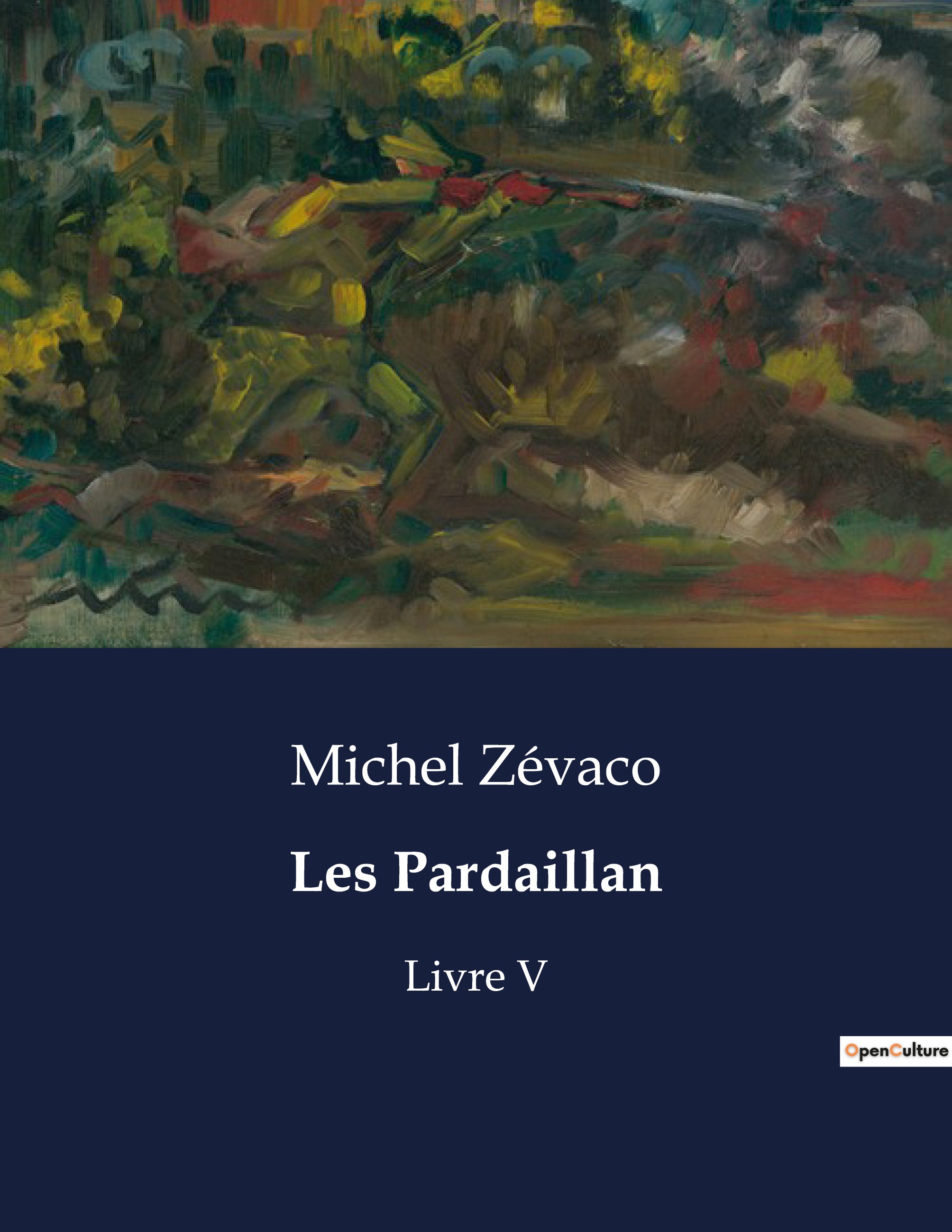 Les Pardaillan - Michel Zevaco - CULTUREA