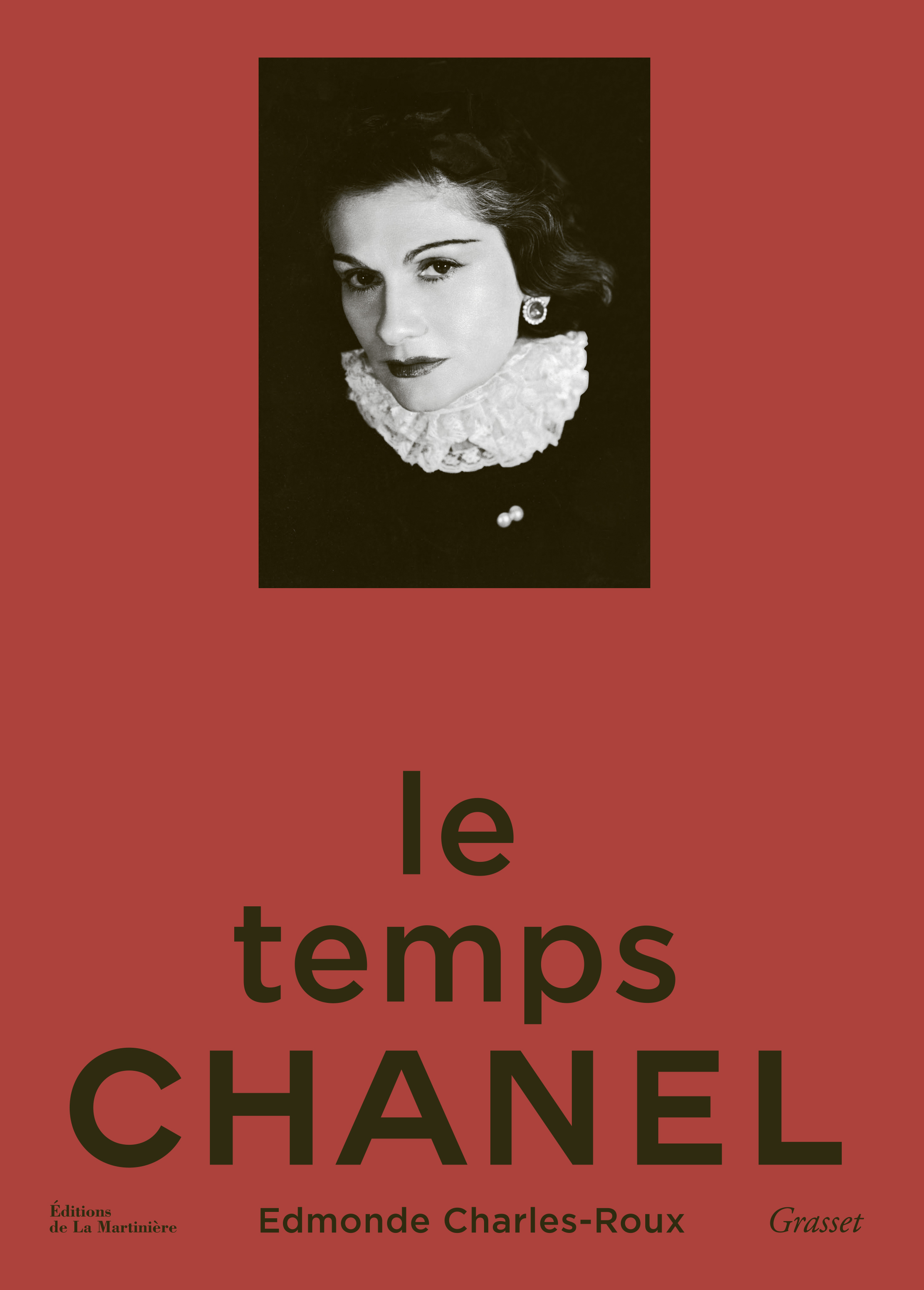 Le Temps Chanel (nouvelle édition) - Edmonde Charles-Roux - MARTINIERE BL