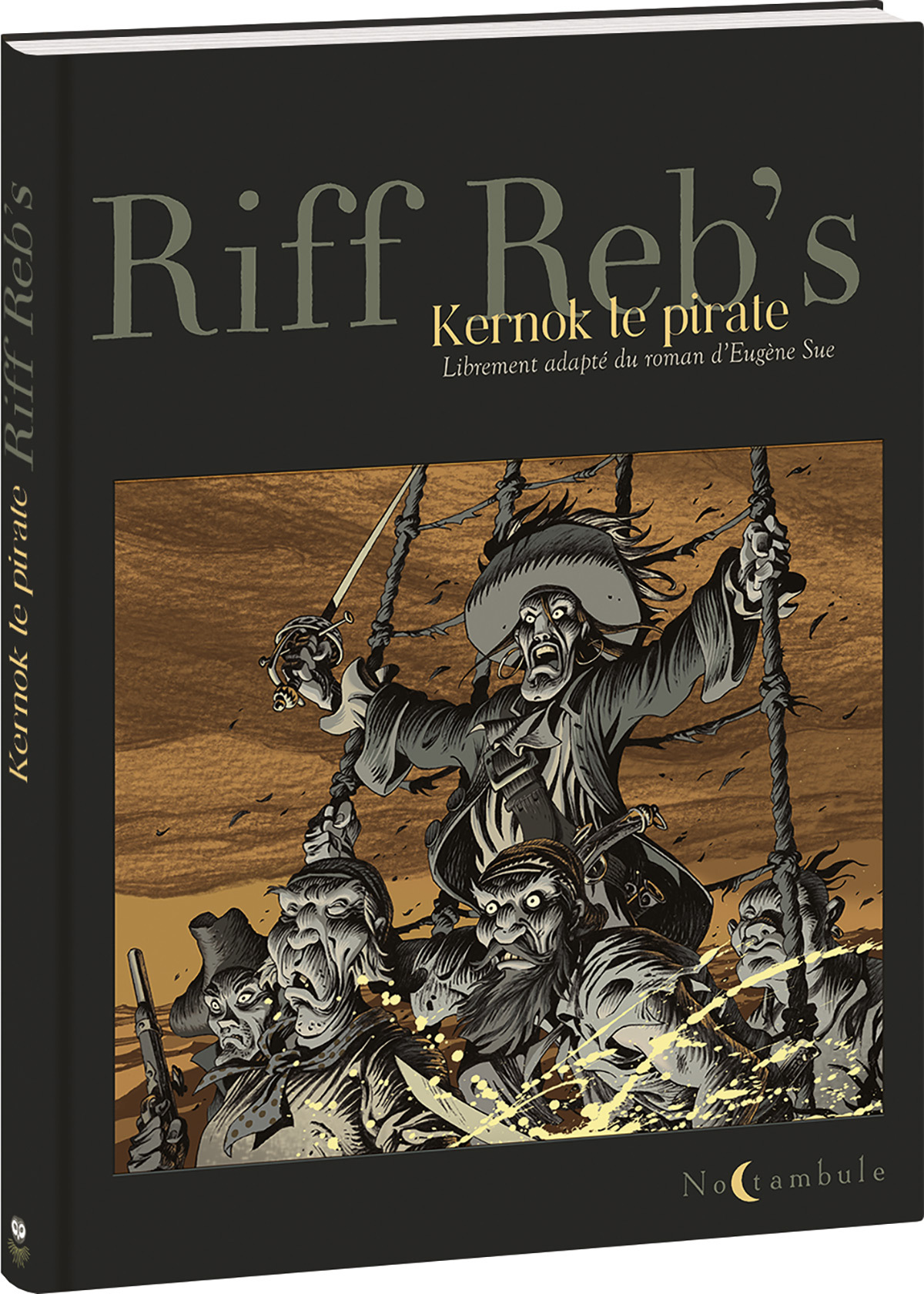 Kernok le pirate - Édition collector en N&B -  Riff Reb's, Eugène SUE - OXYMORE
