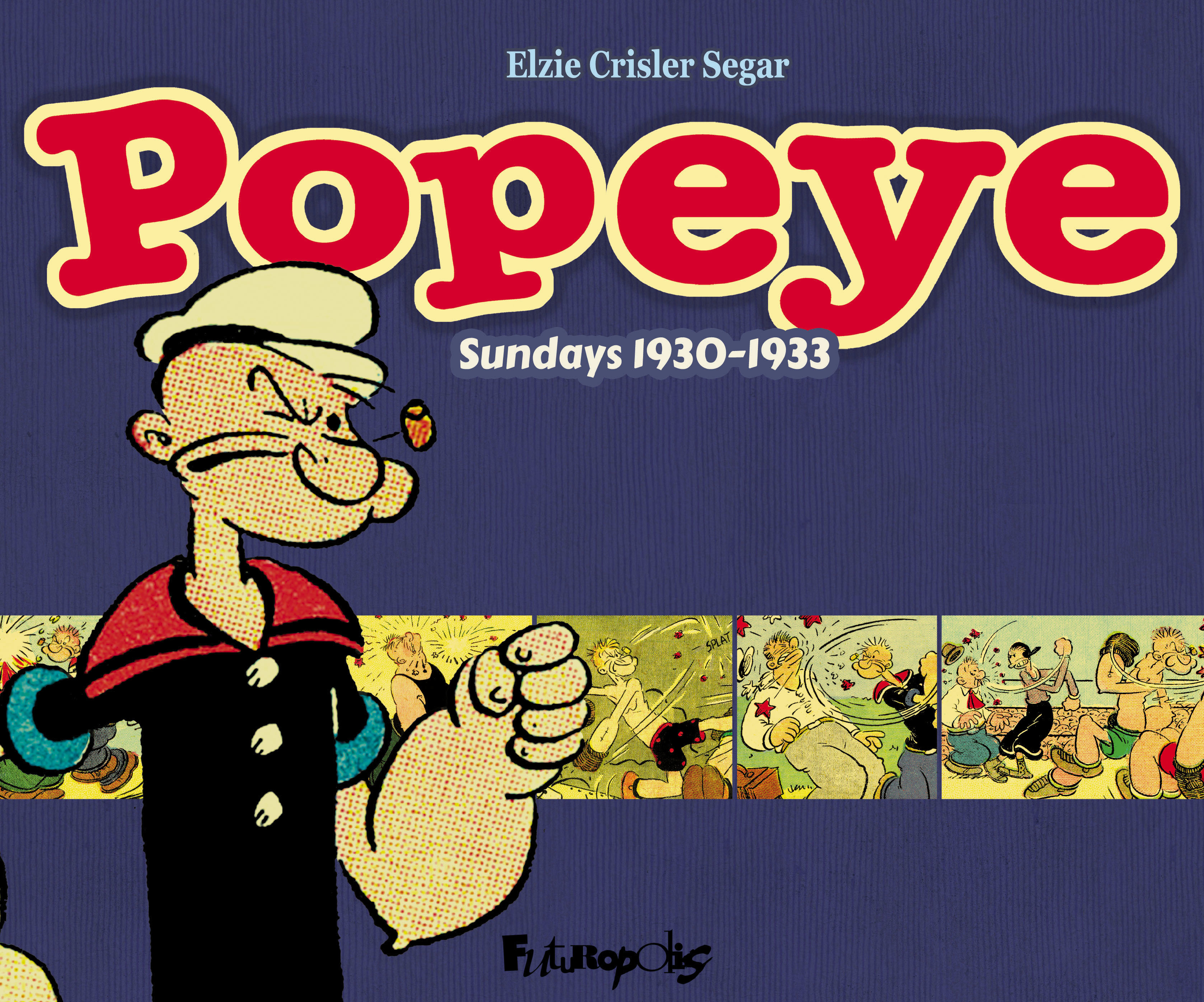 Popeye - Elzie Crisler Segar - FUTUROPOLIS