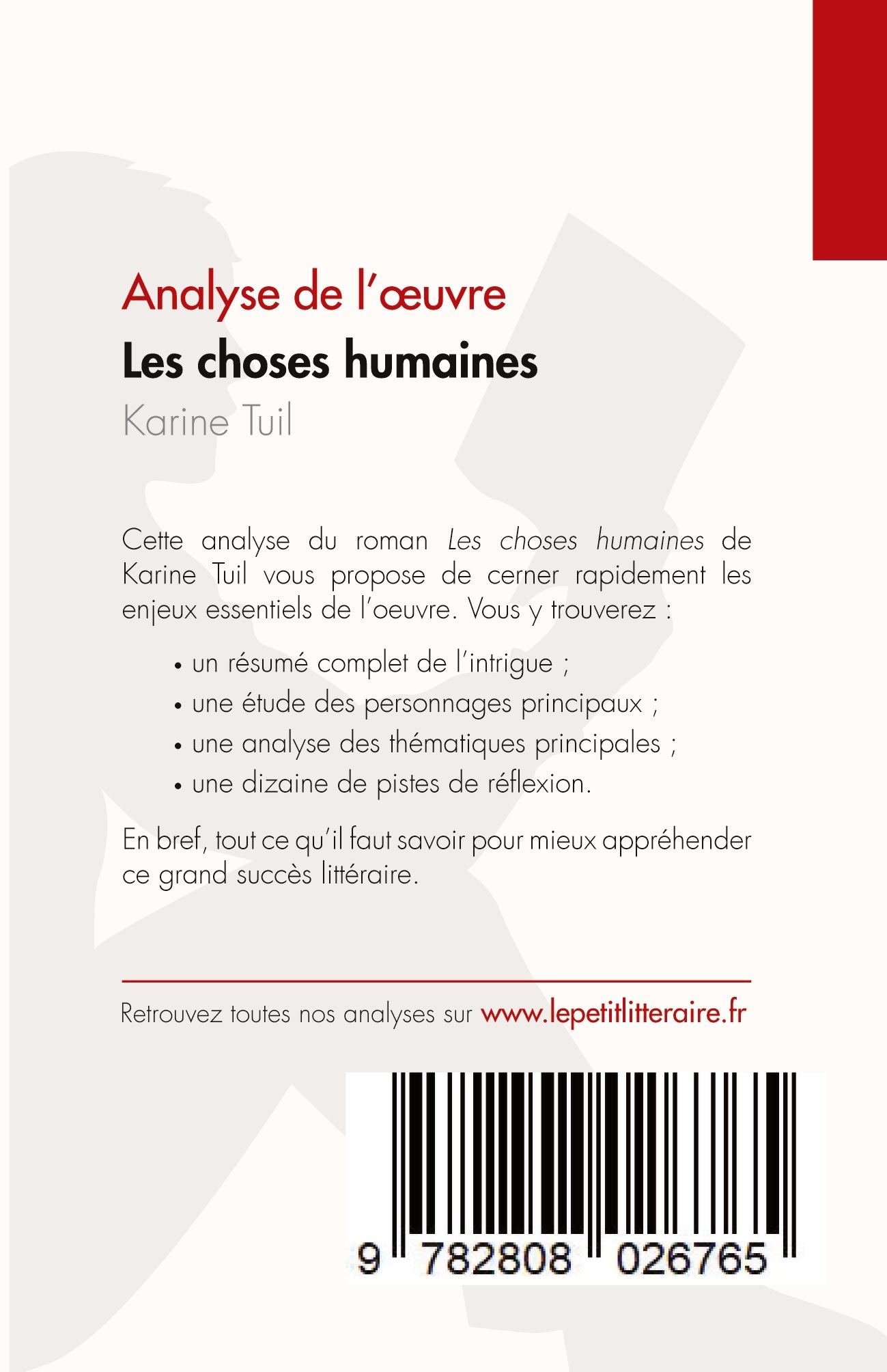 Les choses humaines de Karine Tuil (Analyse de l'oeuvre) -  Florence Casteels - LEPETITLITTERAI