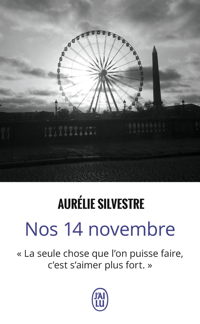 Nos 14 novembre - Aurélie Silvestre - J'AI LU