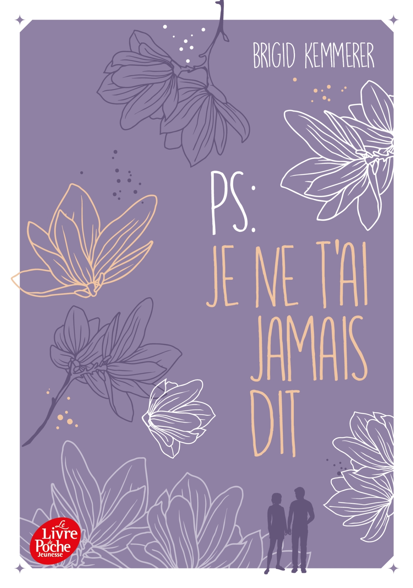 P.-S. : Je ne t'ai jamais dit - Brigid Kemmerer - POCHE JEUNESSE