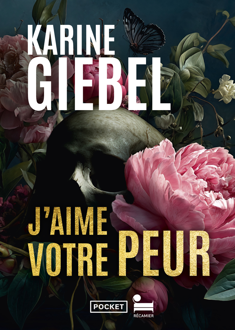 J'aime votre peur - Karine Giebel - POCKET RECAMIER