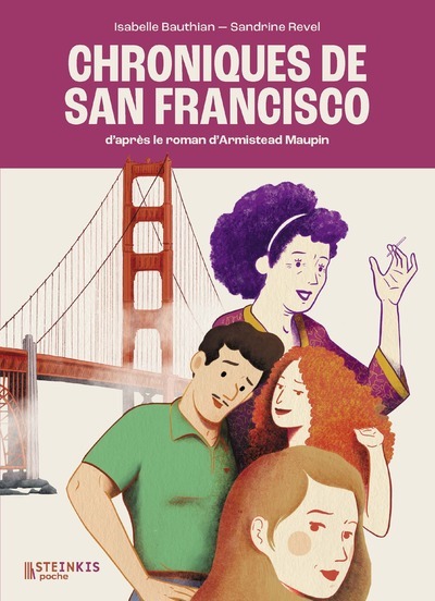 Chroniques de San Francisco - Tome 1 - Armistead Maupin, Isabelle Bauthian - STEINKIS