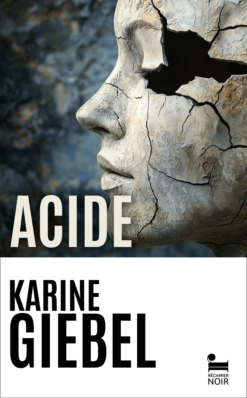 Acide - Karine Giebel - RECAMIER