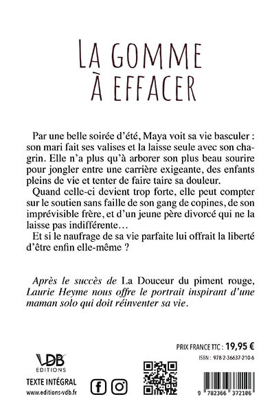 LA GOMME A EFFACER - Laurie Heyme - EDITIONS VDB