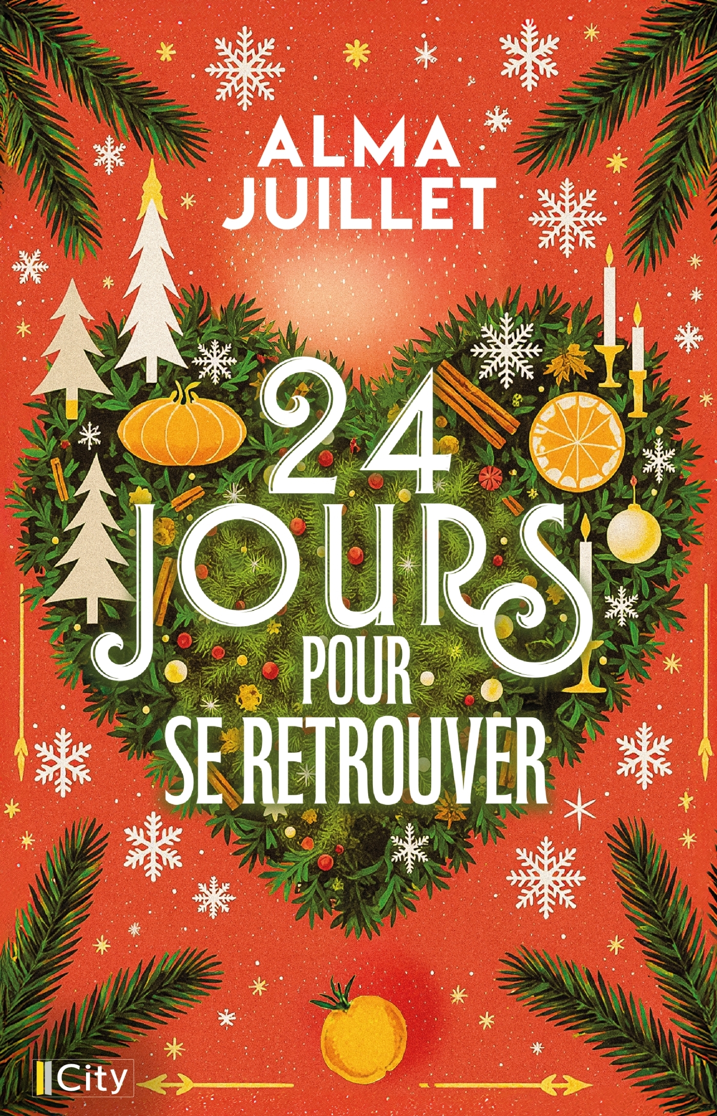 24 jours pour se retrouver - Alma Juillet - CITY