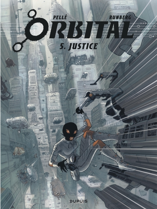 Orbital - Tome 5 - Justice -  Runberg Sylvain - DUPUIS