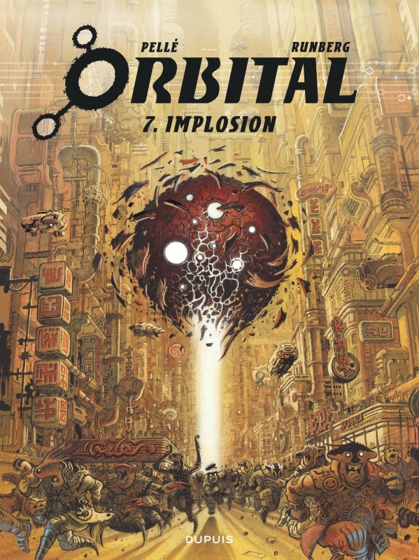 Orbital - Tome 7 - Implosion -  Runberg Sylvain - DUPUIS
