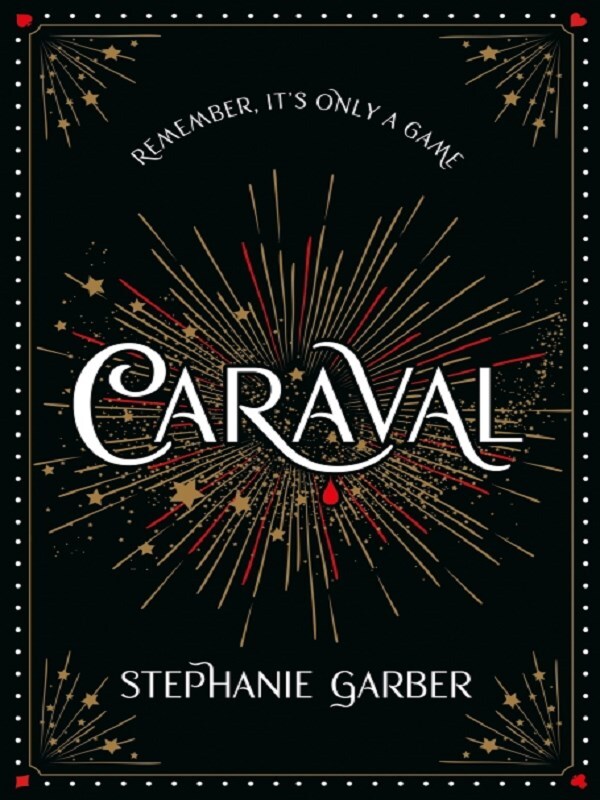 Caraval: the mesmerising Sunday Times bestseller -  Garber, Stephanie, Stéphanie Garber - test