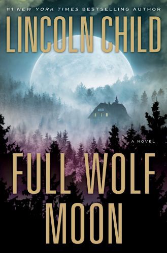 Full Wolf Moon -  Child, Lincoln - ANCHOR