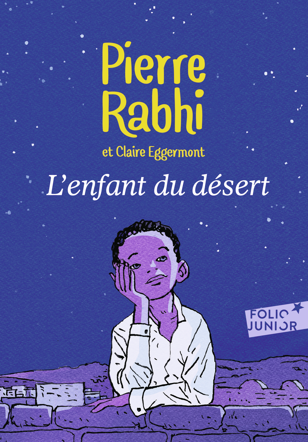 L'enfant du désert - Pierre Rabhi, Claire Eggermont, J. M. G. Le Clézio - GALLIMARD JEUNE