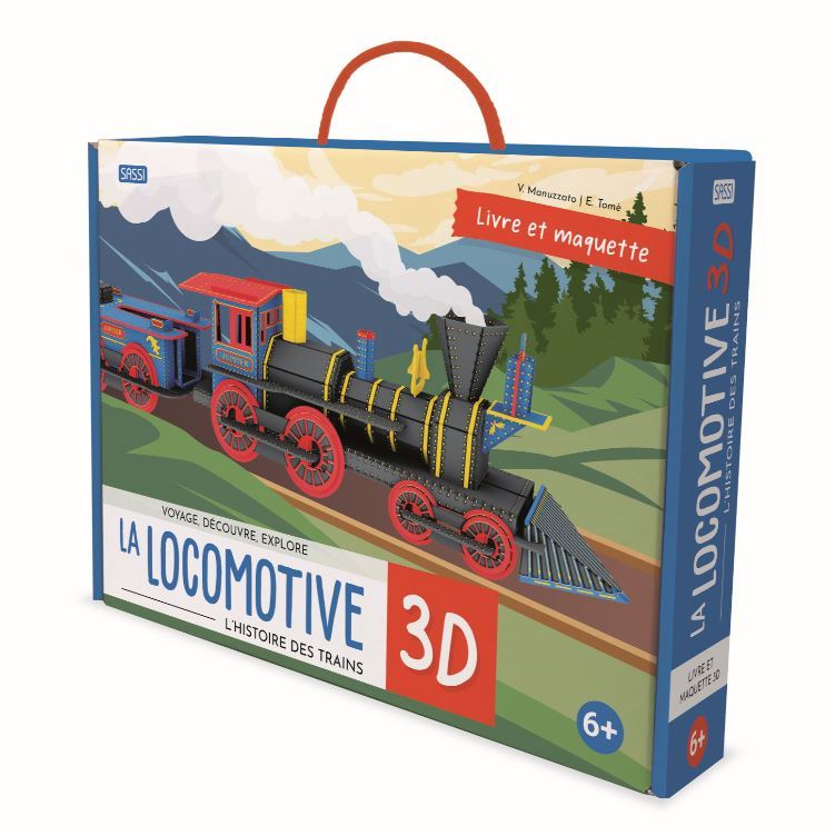 Voyage, découvre, explore La locomotive 3D  - Valentina Manuzzato, Irena Trevisan - SASSI