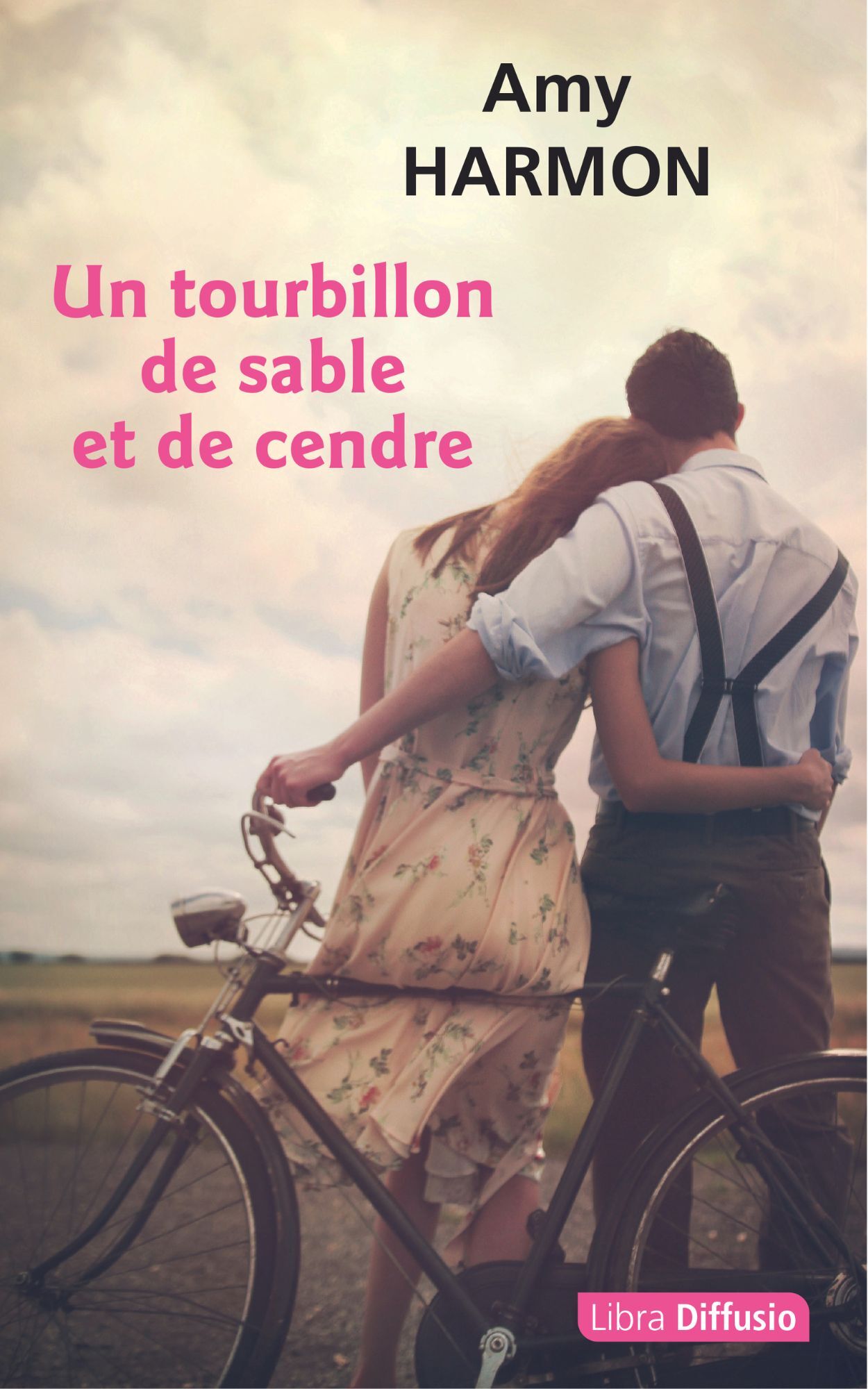 Un tourbillon de sable et de cendre - Amy Harmon - LIBRA DIFFUSIO