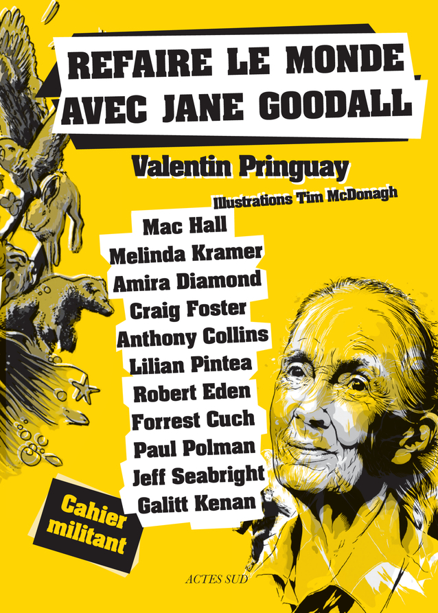 Refaire le monde avec Jane Goodall - Valentin Pringuay - ACTES SUD