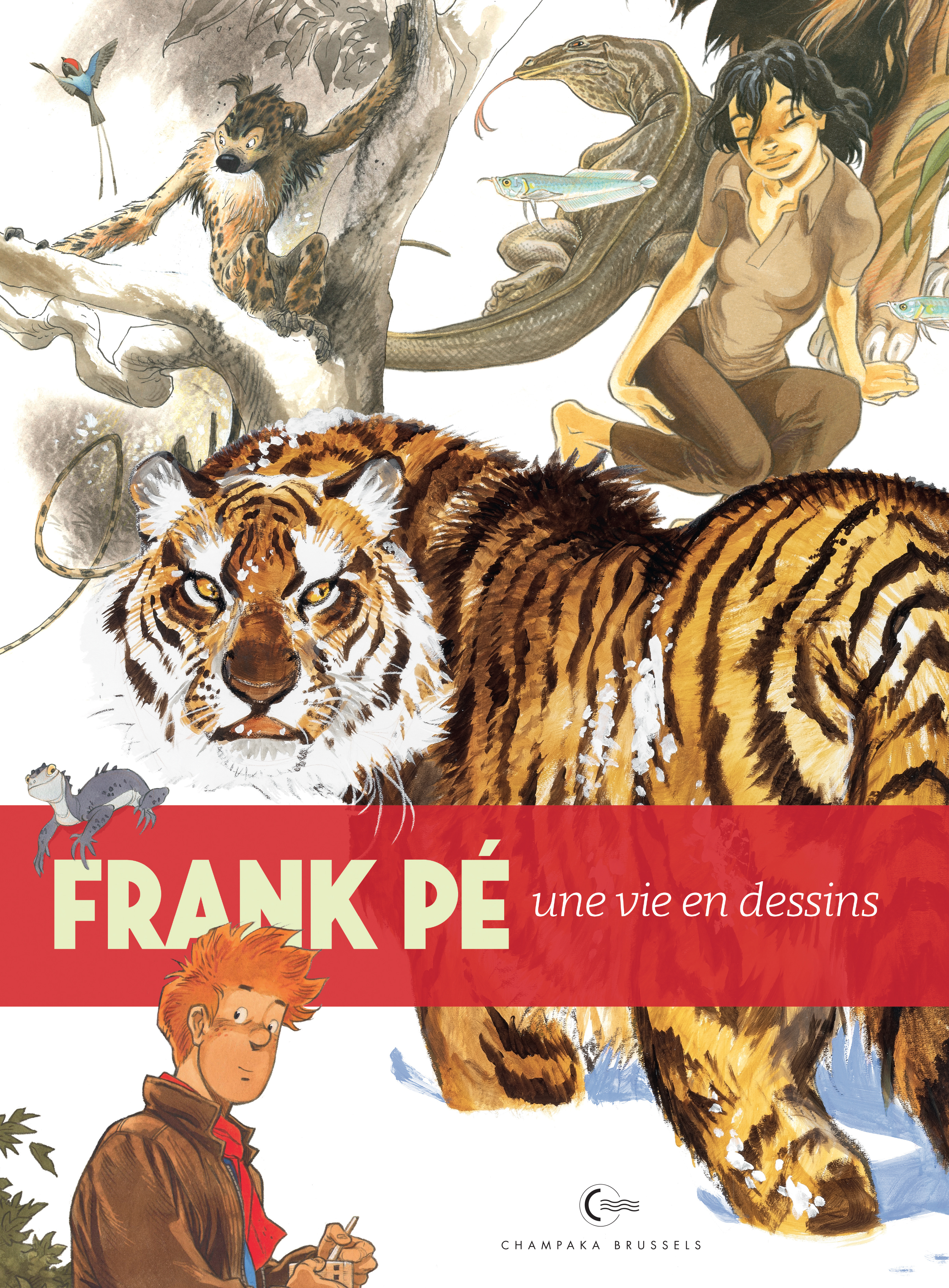 Une vie en dessins - Frank Pé -  - CHAMPAKA BRUSS