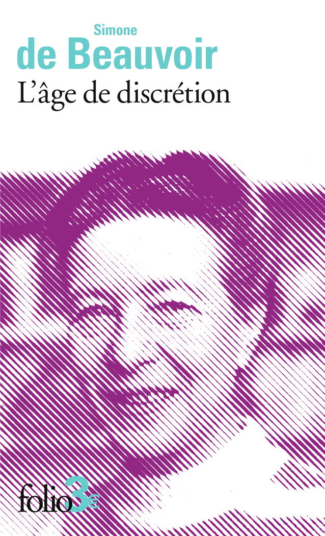 L'âge de discrétion - Simone de Beauvoir - FOLIO