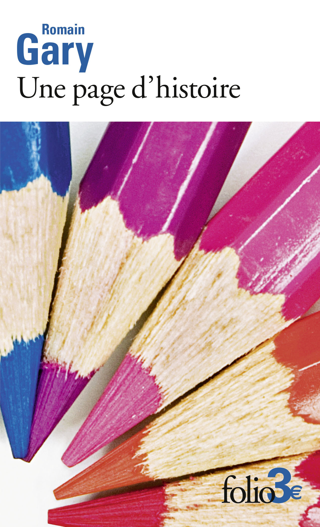 Une page d'histoire et autres nouvelles - Romain Gary - FOLIO