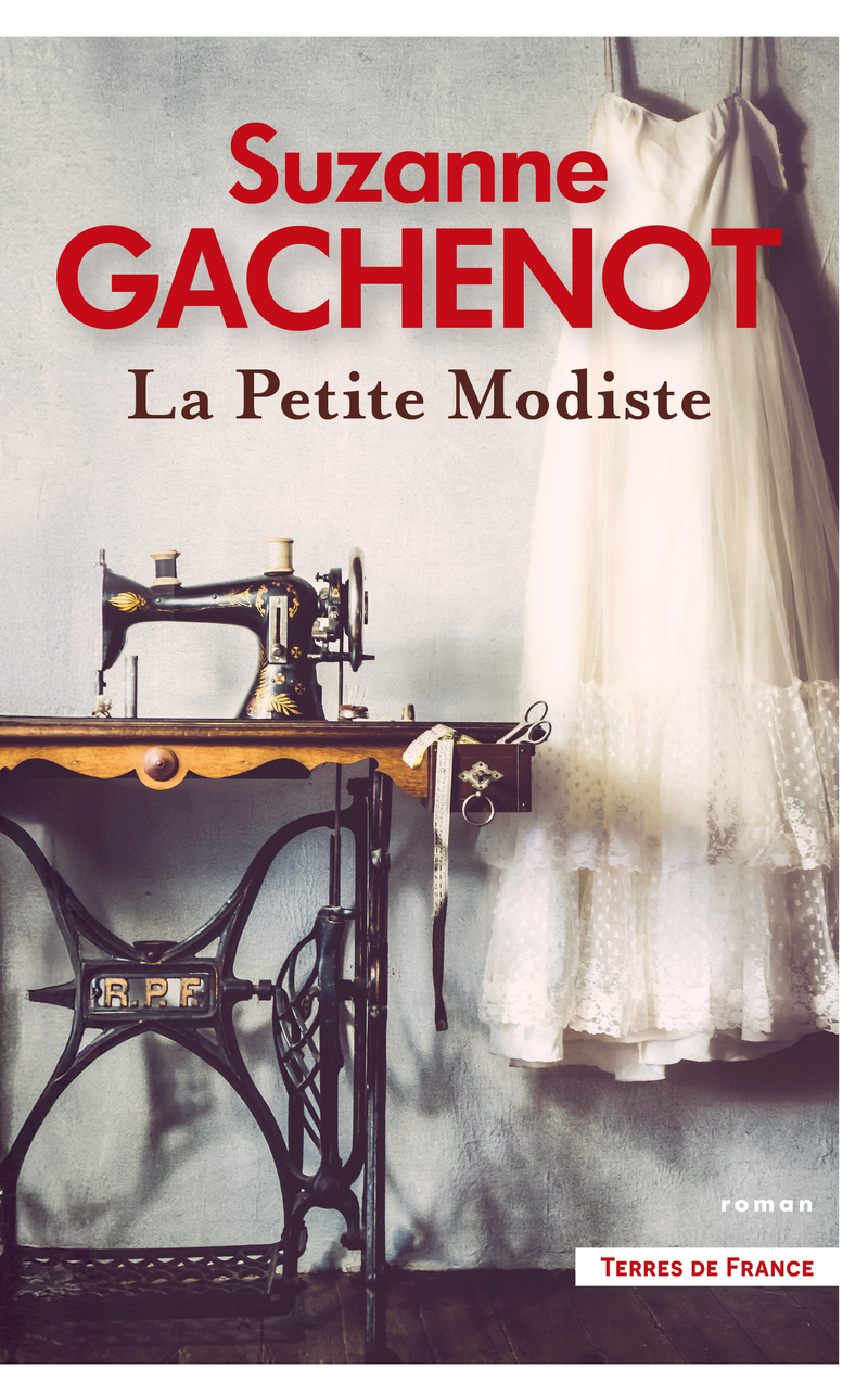 La Petite Modiste - Suzanne Gachenot - PRESSES CITE