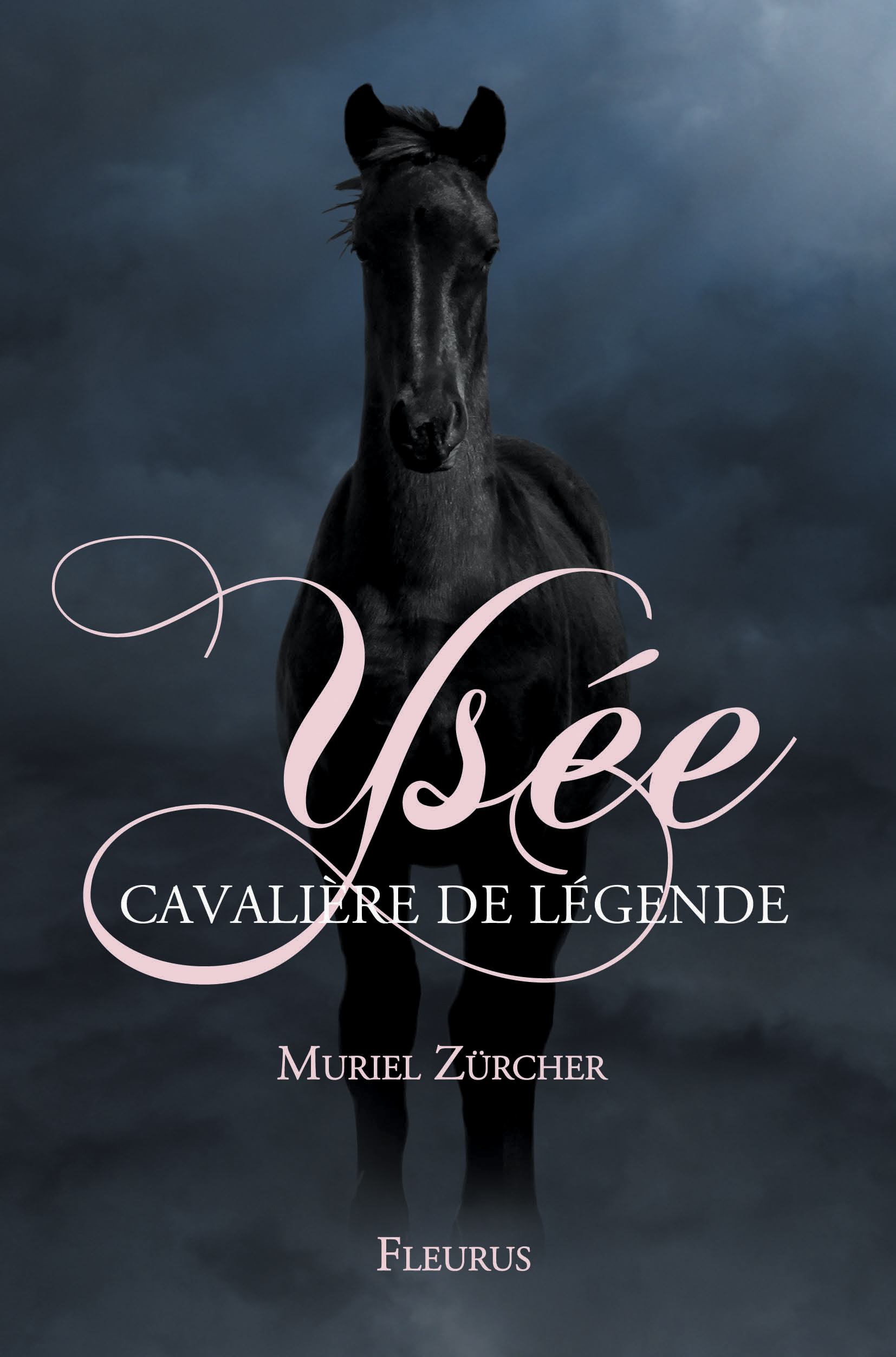 Ysée, cavalière de légende - Muriel Zürcher - FLEURUS