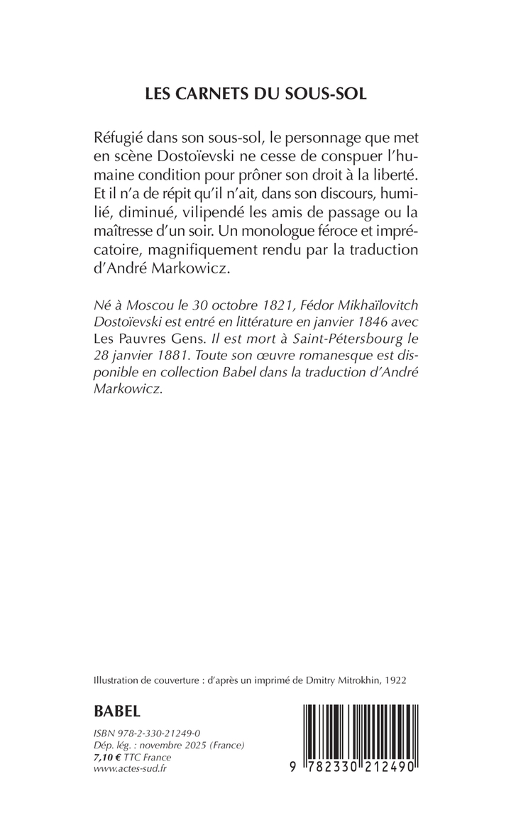 Les Carnets du sous-sol -  DOSTOIEVSKI FEDOR/MARKOWICZ ANDRE, Fédor Dostoïevski - ACTES SUD