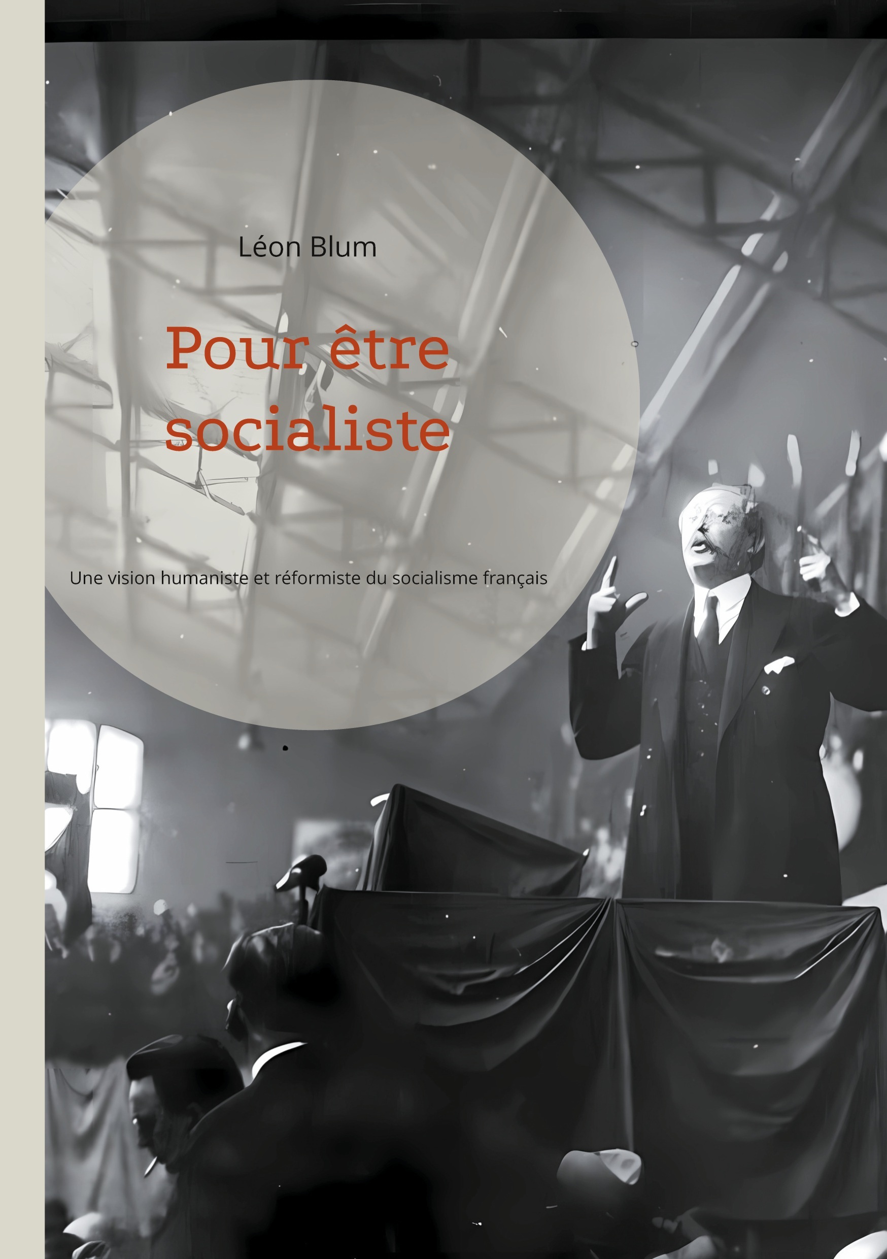 Pour être socialiste -  BLUM LEON, Léon Blum - BOOKS ON DEMAND