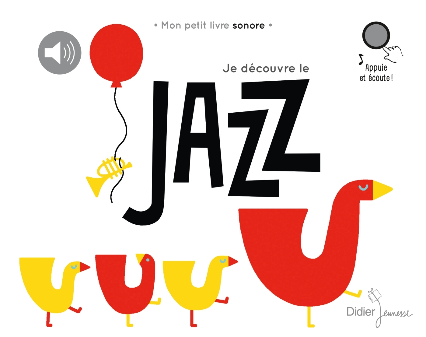 Je découvre le jazz - ERICK ALEXANDERSON ROSAS - DIDIER JEUNESSE
