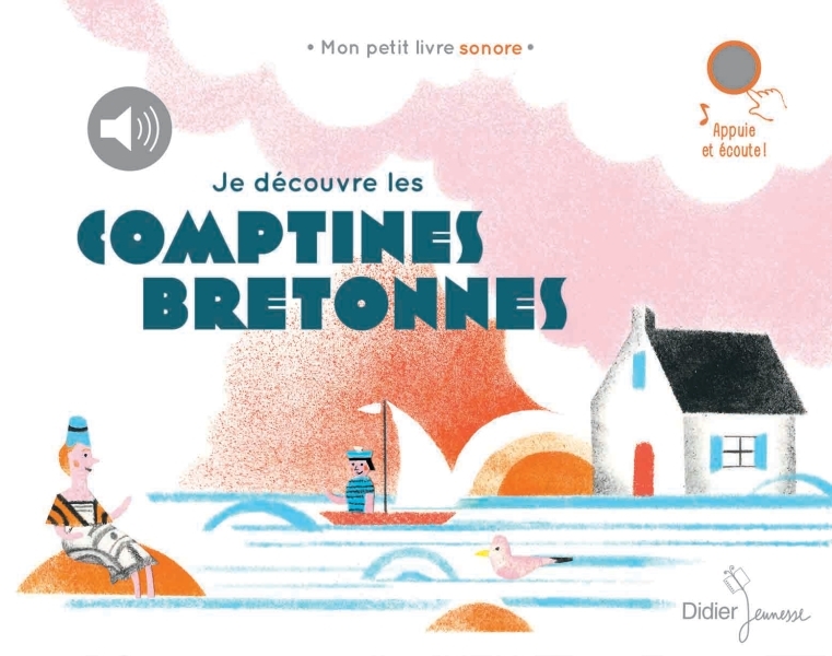Je découvre les comptines bretonnes - ERICK ALEXANDERSON ROSAS - DIDIER JEUNESSE