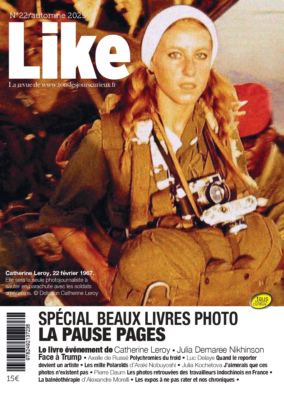 Like n°22 : La Pause Pages - Décembre 2025 -  Revue Like, Catherine Leroy - REVUE LIKE