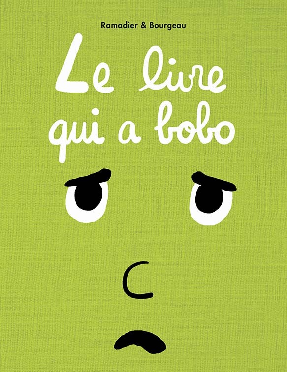 Le livre qui a bobo - Cédric Ramadier - EDL