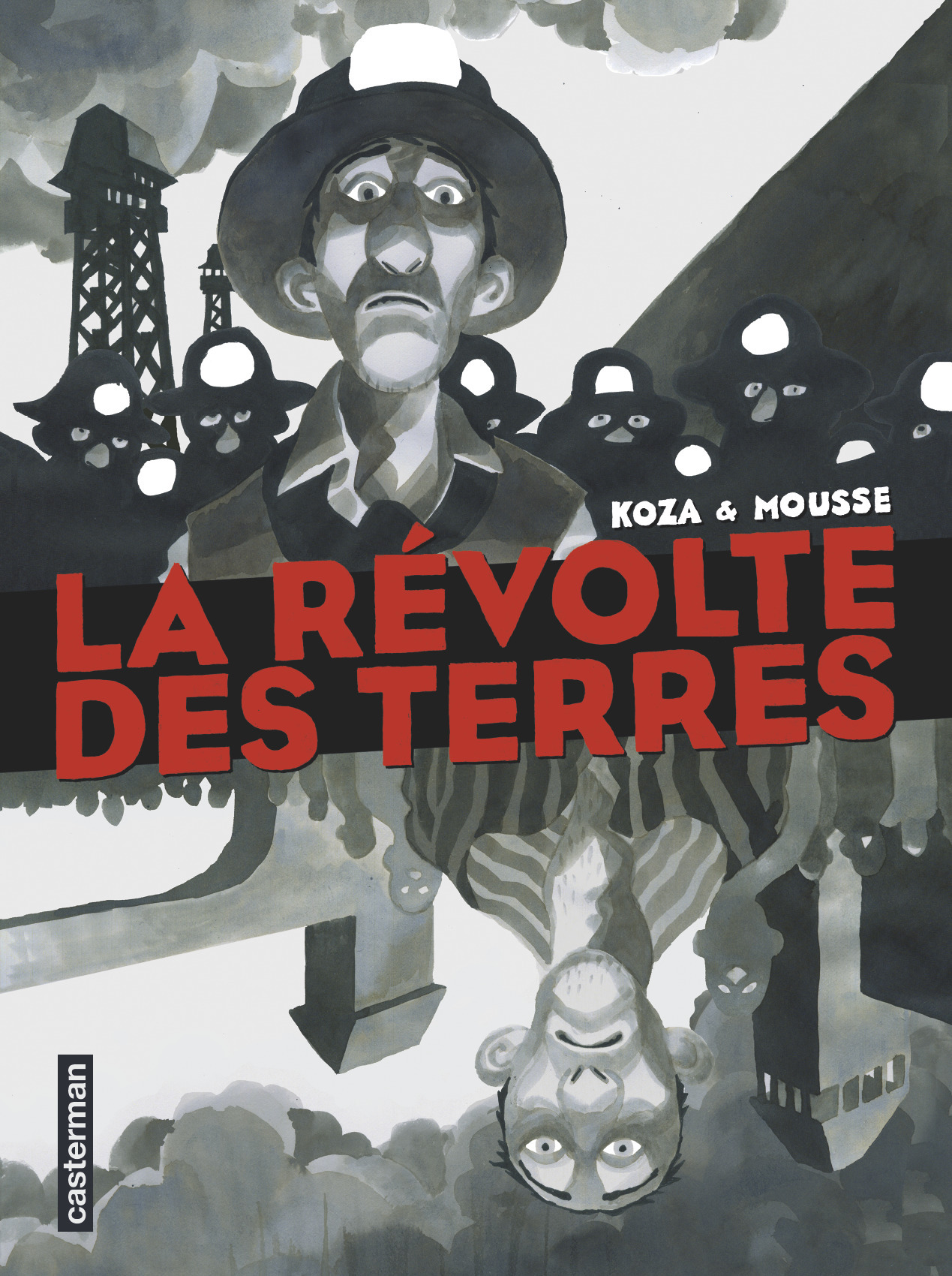 La Révolte des terres -  KOZA / MARION MOUSSE - CASTERMAN