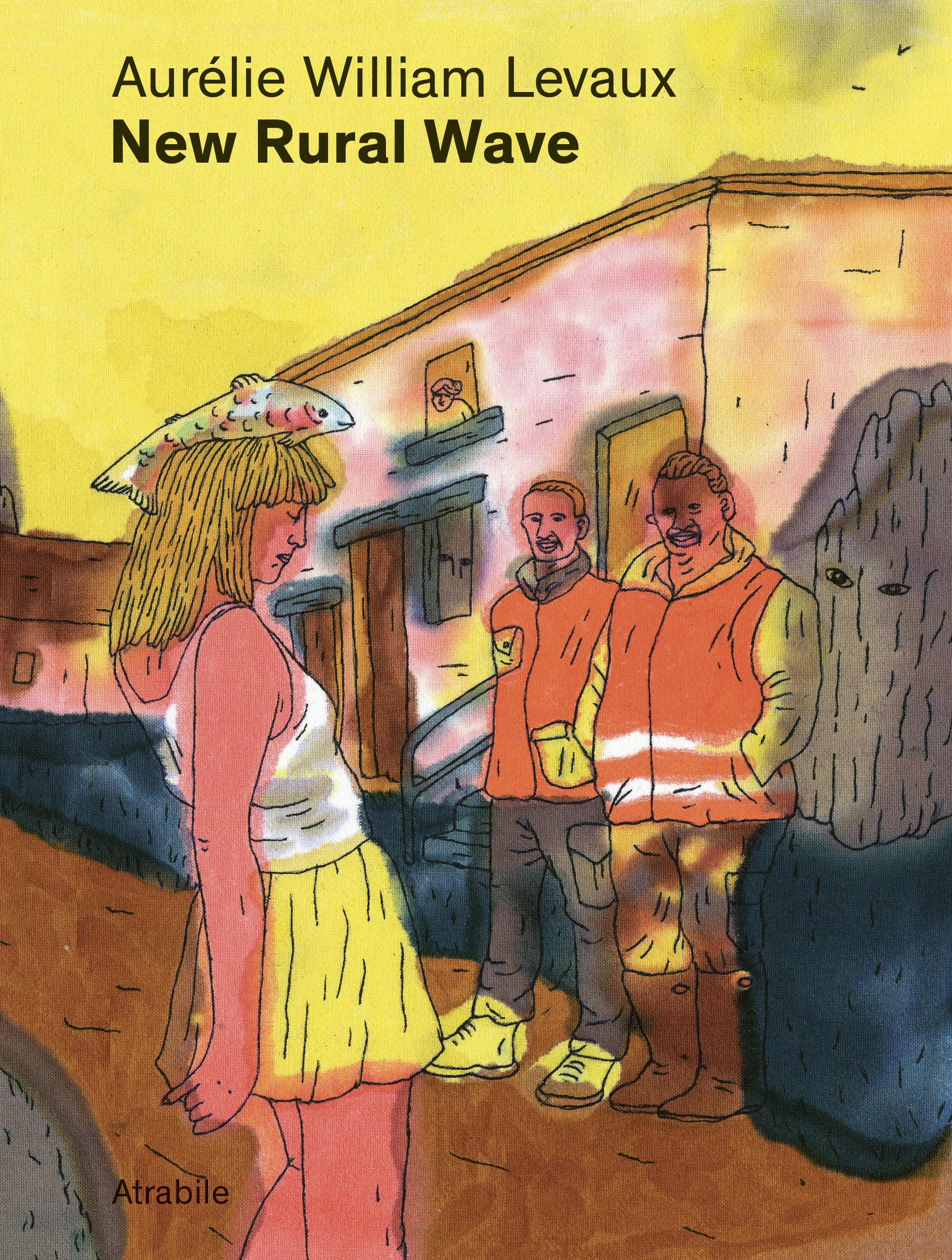 New Rural Wave - Aurelie William Levaux - ATRABILE