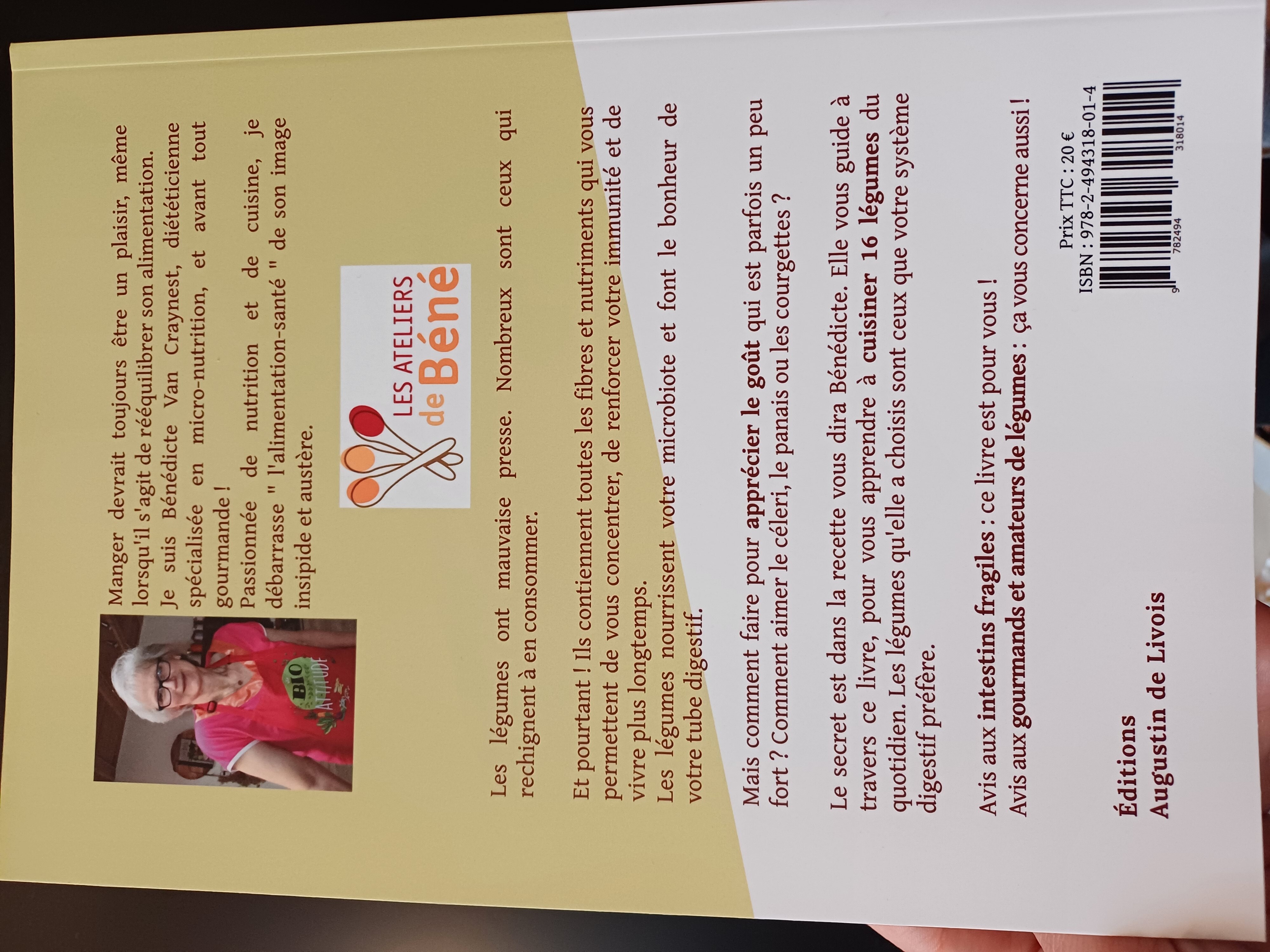 Légumes, le secret est dans la recette - Bénédicte Van Craynest - DE LIVOIS