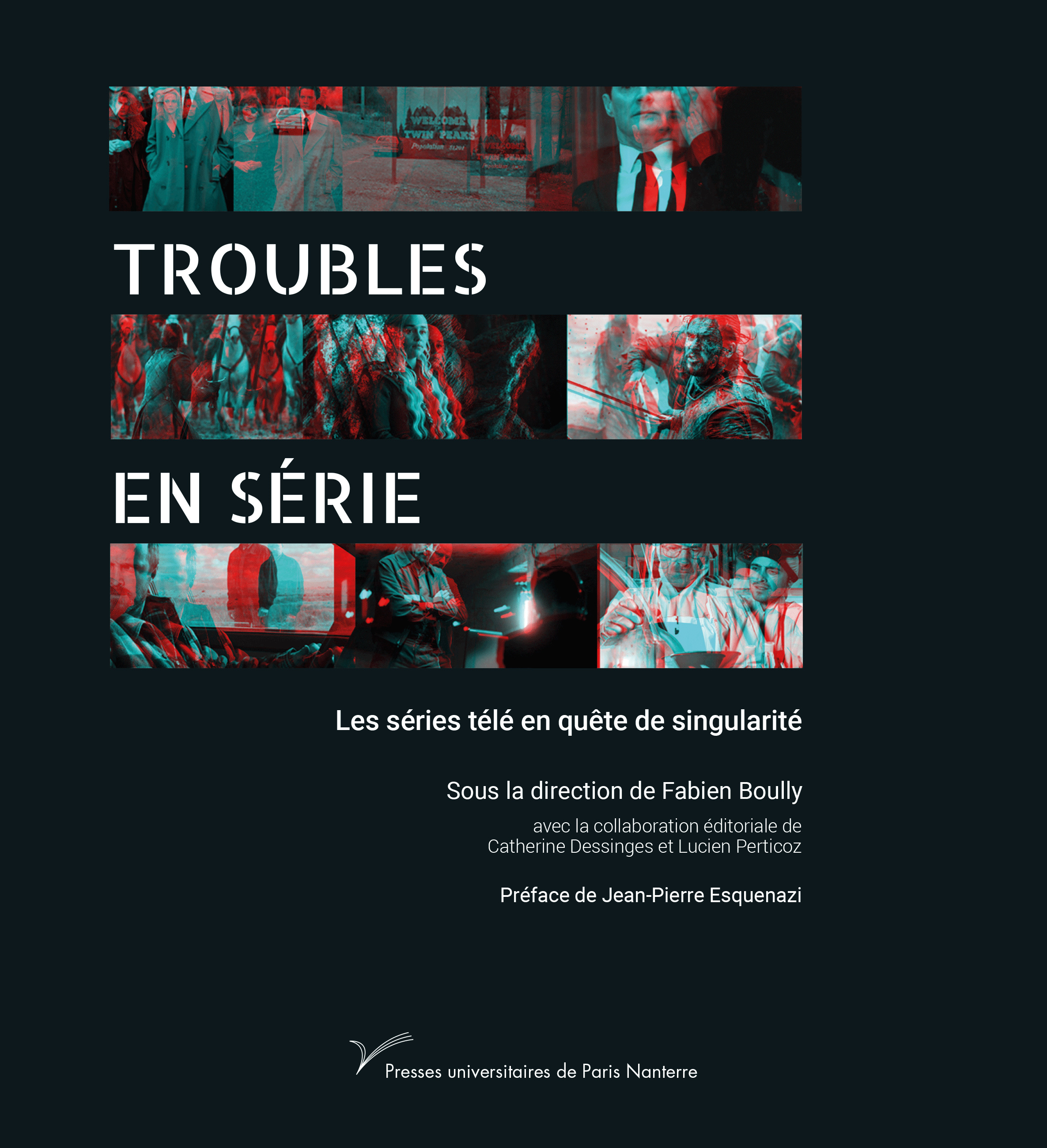 Troubles en série - Fabien Boully, Jean-Pierre Esquenazi - PARIS OUEST