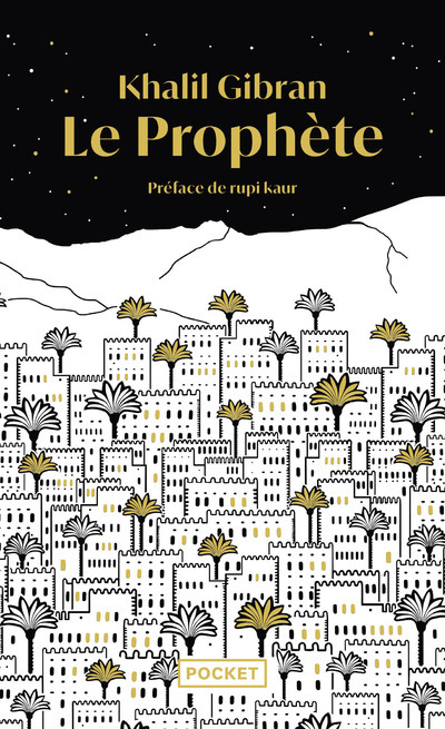 Le Prophète - Collector - Khalil Gibran, Rupi Kaur - POCKET