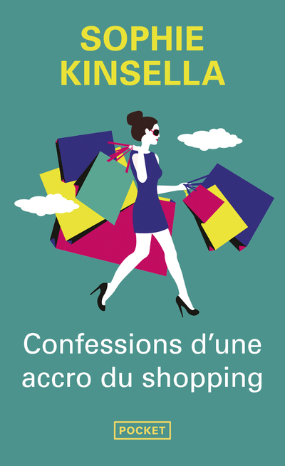 Confessions d'une accro du shopping - Sophie Kinsella - POCKET