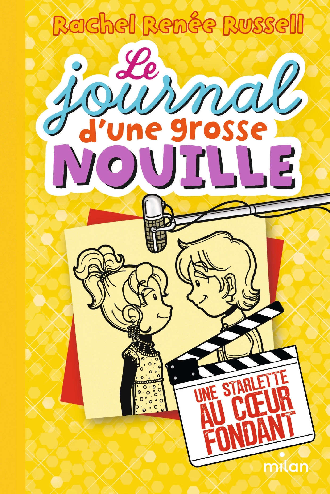 Le journal d'une grosse nouille, Tome 07 - Rachel Renée Russell - MILAN